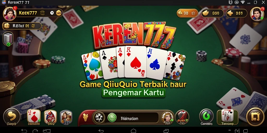 Tampilan menarik gameplay KEREN777 dalam QiuQiu.